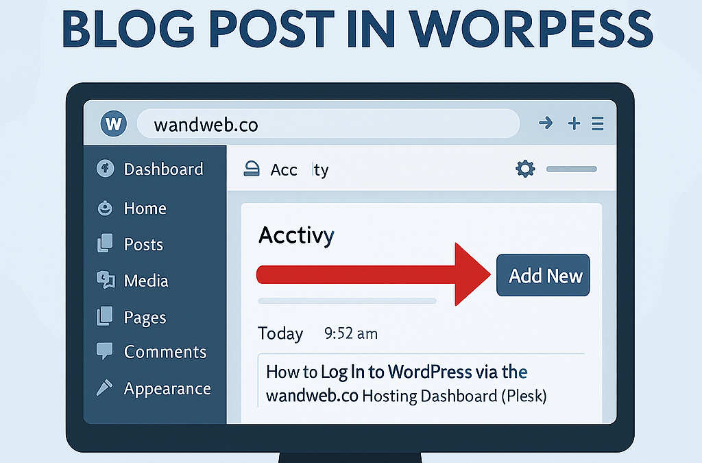 How to Add a Blog Post to Your WordPress Website